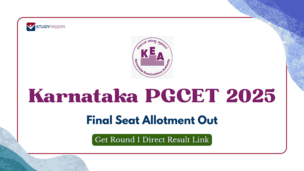 Karnataka PGCET Final Seat Allotment 2025 Out @kea.kar.nic.in; Get Round 1 Direct Result Link
